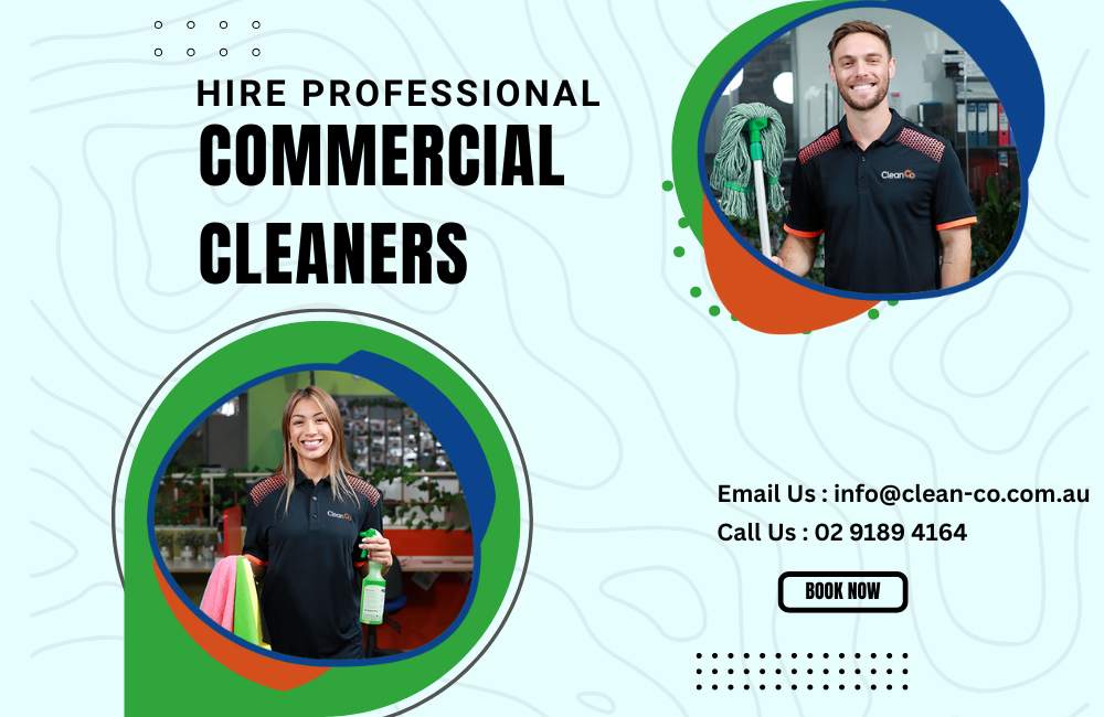 Hire Professional Commercial Cleaners