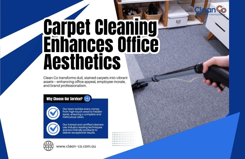 Carpet Cleaning Enhances Office Aesthetics