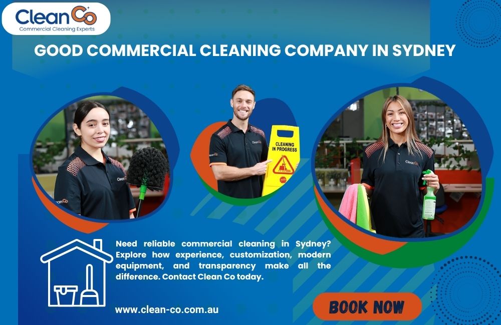 Good Commercial Cleaning Company In Sydney
