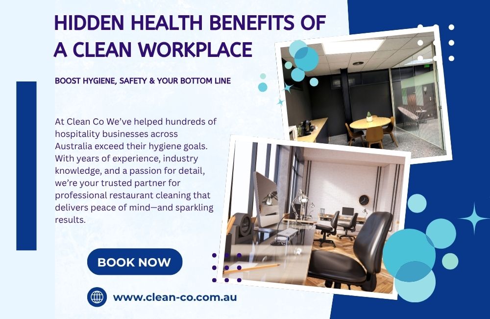 The Hidden Health Benefits of a Clean Workplace