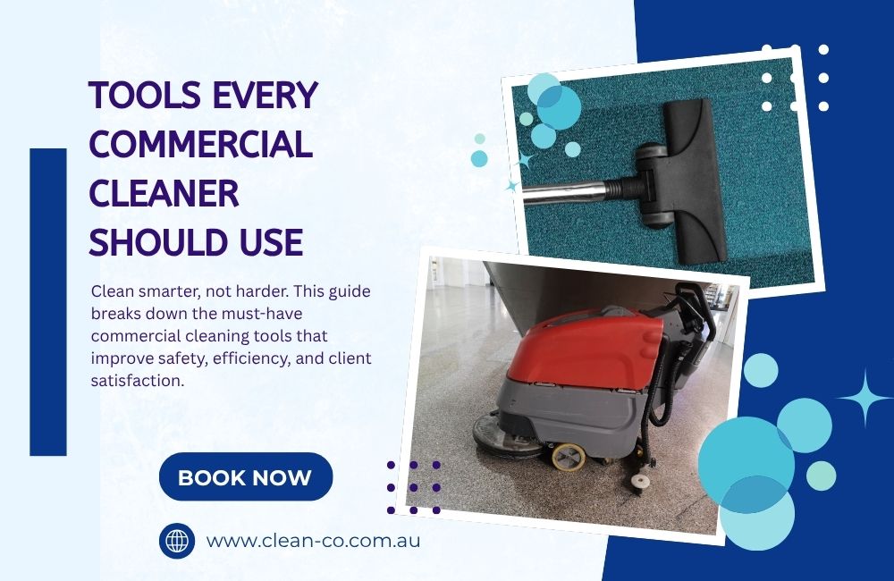 Tools Every Commercial Cleaner Should Use