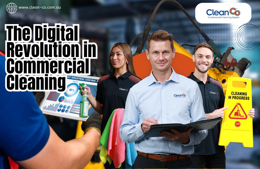 The Digital Revolution in Commercial Cleaning