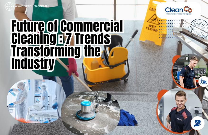 Future of Commercial Cleaning