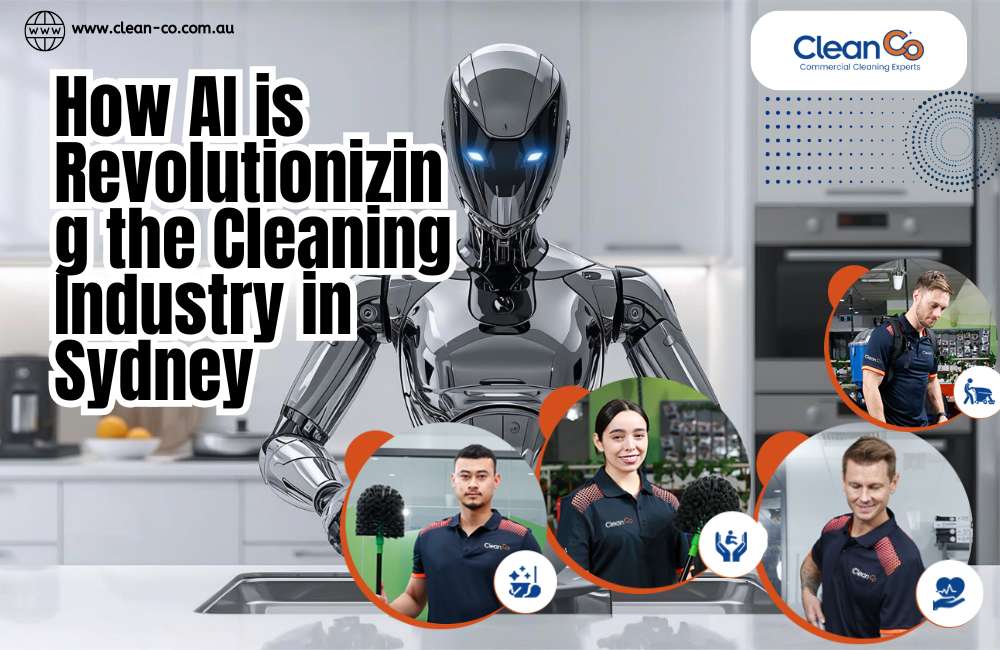 How AI is Revolutionizing the Cleaning Industry in Sydney