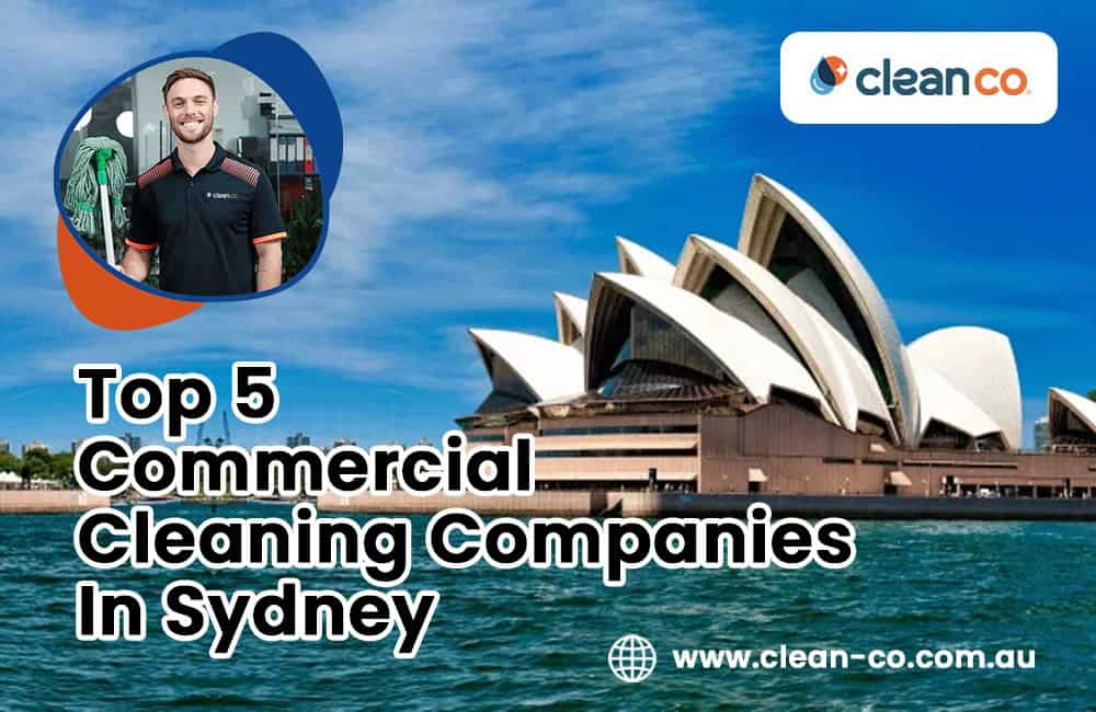 Top 5 Commercial Cleaning Companies in Sydney